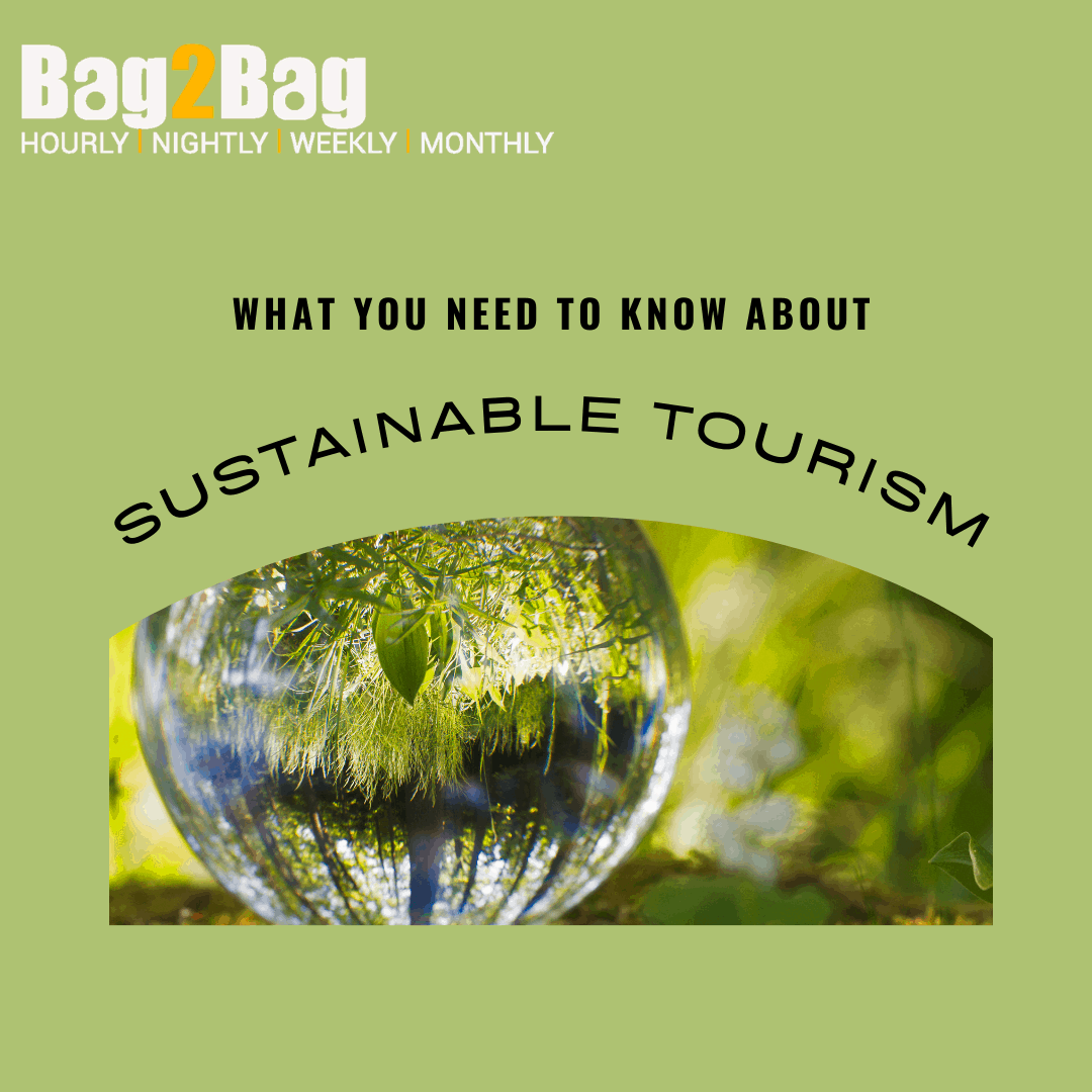 Why Is Sustainable Tourism So Significant Bag2bag Rooms